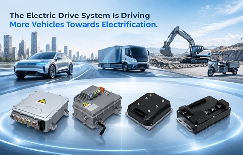 From Passenger Cars to Commercial Vehicles: Electric Drive Systems Are Driving More Vehicles to Go Electric